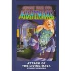 Attack of the Living Mask (Choose Your Own Nightmare) by  Robert Hirschfeld and Bill Schmidt
