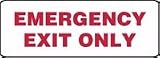 EMERGENCY EXIT ONLY 7