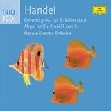 George Frideric Handel - Concerti Grossi / Water Music / Royal Fireworks