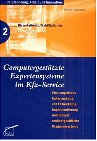 Computergest&uuml;tzte Expertensysteme im Kfz-Service - Norbert Schreier