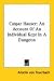 Caspar Hauser. An account of an individual kept in a dungeon, separated from all communication with the world, from early childhood to about the age of seventeen