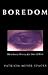 Boredom: The Literary History of a State of Mind