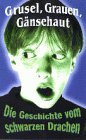 Eigenschaften Taurus Film/Kinowelt  / Grusel, Grauen, Gänsehaut: Die Geschichte vom schwarzen Drachen