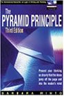 The Pyramid Principle: Logic in Writing & Thinking