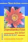 Transformationen des Selbst: Werde, der du bist! - Ein Praxisbuch - Steve Andreas