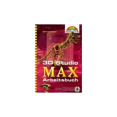 Drei- D (3D) Studio Max Arbeitsbuch