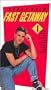 Fast Getaway [VHS]