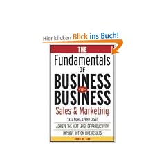 The Fundamentals of Business-To-Business Sales & Marketing