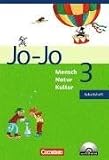 Jo-Jo Mensch - Natur - Kultur - Grundschule Baden-W&uuml;rttemberg: Band 3 - Arbeitsheft mit CD-ROM