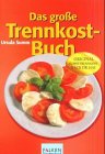 Das gro&szlig;e Trennkost- Buch - Original Summ- Trennkost nach Dr - Hay. - Ursula Summ