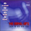 No-Hang Ups: 60 Telephone Answering Machine Messages