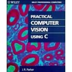 Practical Computer Vision Using C (Wiley Professional Computing)