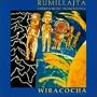 Wiracocha: Andean Music from Bolivia