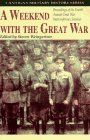 A Weekend With the Great War: Proceedings of the Fourth Annual Great War Interconference Seminar, Lisle, Illinois, 16-18 September 1995