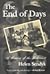 The End of Days: A Memoir of the Holocaust (Religion, Theology, and the Holocaust)