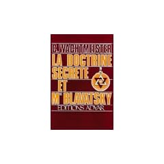 La doctrine secr�te et Mme Blavatsky