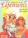 Produkt-Bild: Abenteuer in der Elfenwelt, Bd.1, Durch das leere Land