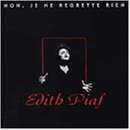 Non, Je Ne Regrette Rien