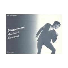 Pantomime, Ausdruck, Bewegung