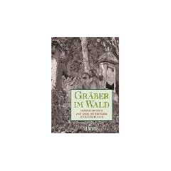 Gr�ber im Wald