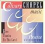 Calvary Chapel Music Praise 1