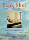 Feng Shui. Harmonie im ganzen Haus.