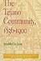 The Tejano Community, 1836-1900