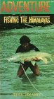 Fishing the Himalayas [VHS]