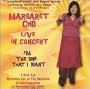 I'm the One That I Want (Live in Concert)