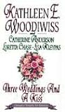 Three Weddings and a Kiss
