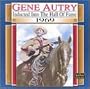 Gene Autry Inducted Into The Hall Of Fame 1969