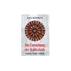 Die Entstehung der Kathedrale