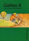Galileo - Ausgabe f&uuml;r 9-j&auml;hrige Gymnasien in Bayern - Das anschauliche Physikbuch: Galileo, Das anschauliche Physikbuch, Jahrgangsstufe 9: BD 9 - Hermann Deger, Christian Gleixner, Rainer Pippig