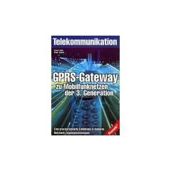 GPRS-Gateway zu Mobilfunknetzen der 3. Generation