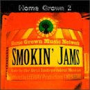 Home Grown, Vol. 2: Smokin' Jams