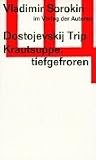 Dostoevskij Trip\Krautsuppe, tiefgefroren