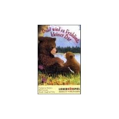 Bald wird es Fr�hling, kleiner B�r, 1 Cassette