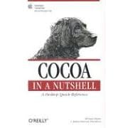 Cocoa in a Nutshell. (In a Nutshell (O'Reilly)) (Taschenbuch)