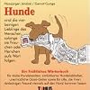 Hunde. Ein fr�hliches W�rterbuch: F�r stolze Hundebesitzer, einf�hlsame Hundeliebhaber, unerm�dliche Gassi-Geher sowie f�r alle, die ihren vierbeinigen Freund niemals auf den Hund kommen lassen
