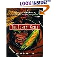 The Lowfat Grill: 175 Surprisingly Succulent Recipes for Meats, Marinades, Vegetables, Sauces, and More
