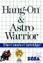 Hang On & Astro Warrior