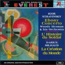 Stravinsky: L'histoire du soldat; Milhaud: Cr�ation du monde Op81
