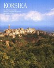 Korsika - Ernst H. Ruth, Monika Siegfried-Hagenow, Harald R. Fabian, Monika Siegfried- Hagenow