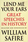 Lend Me Your Ears : Great Speeches In History