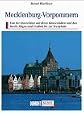 Mecklenburg-Vorpommern : Hansesta?dte und Backsteingotik an der Ostseeku?ste bis Ru?gen und Usedom : das Hinterland mit seiner Seenplatte