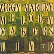 Ziggy Marley & the Melody Makers Live, Vol. 1