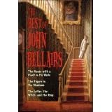 The Best of John Bellairs: The House with a Clock in Its Walls; The Figure in the Shadows;... by John Bellairs and Richard Egielski