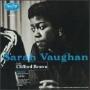 Sarah Vaughan W Clifford Brown by Clifford Brown and Sarah Vaughan