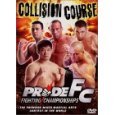 Collision Course Pride Fc Fighting Championships : The Premiere Mixed Martial Arts Contest in the World