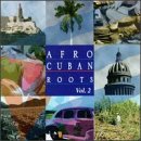 Afro Cuban Roots, Vol. 2: Cuban Feelings - Bolero Era by Afro Cuban Roots